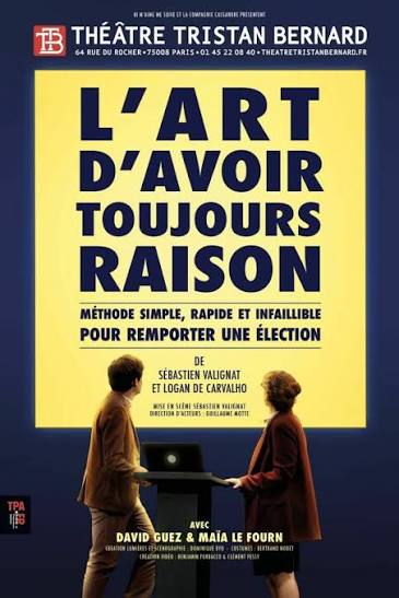 affiche du spectacle l'art d'avoir toujours raison avec deux personnages